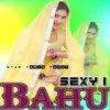 About Bahu sexy i Song