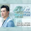 About Có Tất Cả Nhưng Thiếu Nhau Song