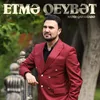About Etmə Qeybət Song