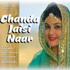 About Chanda Jaisi Naar Song