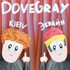 About DoveGray Song