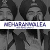 About MEHARANWALEA Song