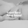 Infant Baby Relax Sound, Pt. 5