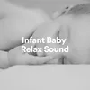 Infant Baby Relax Sound, Pt. 7