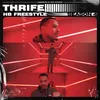 Thrife - HB Freestyle (Season 4)