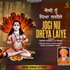 Jogi Nu Dheya Laiye