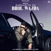 About Gawandiya De Dhol Wajda Song