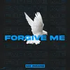 About Forgive Me Song