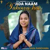 About JIda Naam Yahowa Hai Song