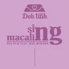 About Sing Macaling Song