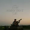 The Sweetest Lie