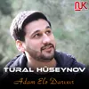 Adam Elə Darıxır