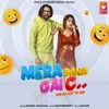 About Mera Bana Gai 'C' Song