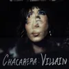 Chacarera: Villain