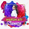 About Maruh Ati Song