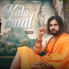 About Kala Maal Song