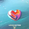 About Love Notes Song