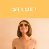 About Cate 4 cate 7 Song