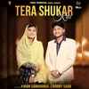 About Tera Shukar Kra Song