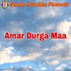 About Amar Durga Maa Song