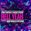 Hell Yeah David Morales NYC Remix