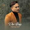 About Dục Vọng Song