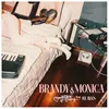 About Brandy & Monica Song