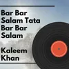 Bar Bar Salam Tata Bar Bar Salam