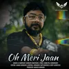 About Oh Meri Jaan Song