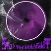 About Stop The Bullshit Song