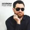 About Gedirəm Song