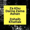 About Za Khu Darna Zama Ashan Song