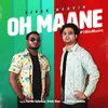 About Oh Maane - 1 Min Music Song