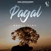 About Pagal Song