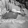 About Soñar Contigo Song