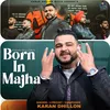 Born In Majha