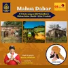 About Mahua Dabar Song