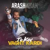 About To Key Vaght Kardi Song