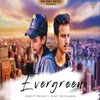 About Evergreen Song