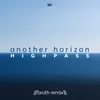 About Another Horizon Bruth Remix Song