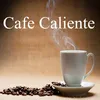 About Cafe Caliente Song