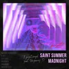 Saint Summer Madnight R 417 Remix