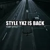 Style YKZ is Back