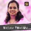 About Varam Tharum Song