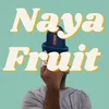 About Naya Fruit Song