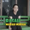 About rasah marah marah Song