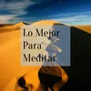 Lo Mejor Para Meditar