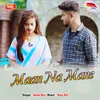 About Maan na mane Song