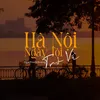 About Hà Nội Ngày Tôi Trở Về Song