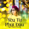 Yêu Từ Phút Đầu